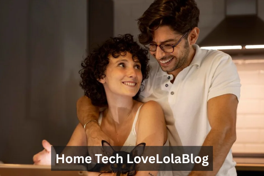 Home Tech Lovelolablog: Redefining Modern Living with Smart Innovations